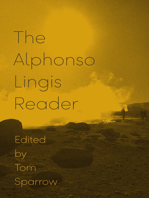 Title details for The Alphonso Lingis Reader by Alphonso Lingis - Wait list